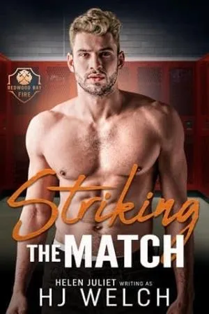 Striking the Match (Redwood Bay Fire #3)
