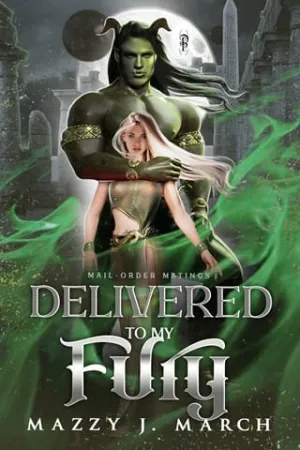 Delivered to My Fury (Mail-Order Matings #19)