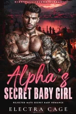 Alpha’s Secret Baby Girl (Nightfall Island Alphas #1)