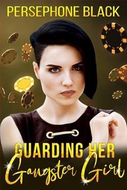 Cover of novel: Guarding her Gangster Girl