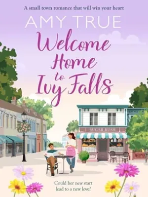 Welcome Home to Ivy Falls (Ivy Falls #3)