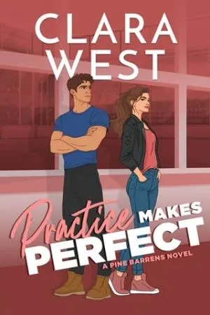 Practice Makes Perfect (Pine Barren University #2)