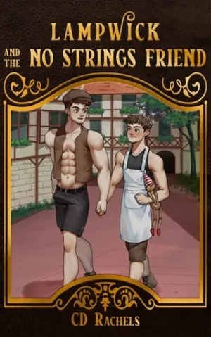 Lampwick and the No Strings Friend (Fairy Tales Redone #1)