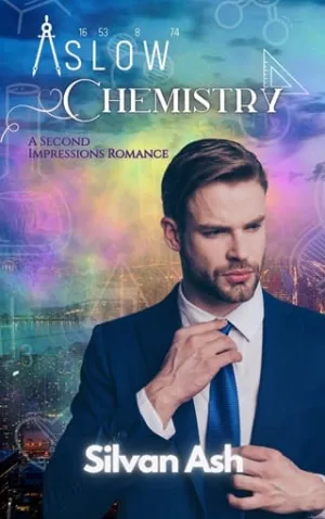 Slow Chemistry (Second Impressions #2)