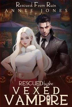 Cover of novel: Rescued By the Vexed Vampire