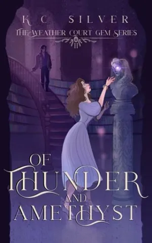 Of Thunder and Amethyst (The Weather Court Gem #2)