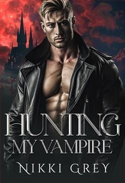 Cover of novel: Hunting My Vampire