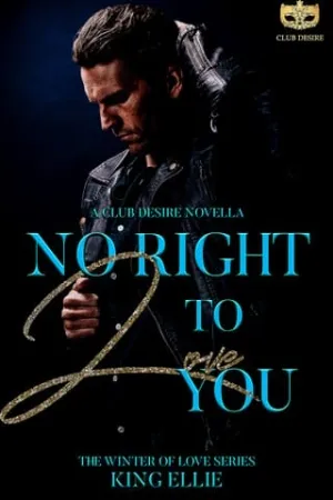 No Right To Love You (Winter of Love #6)