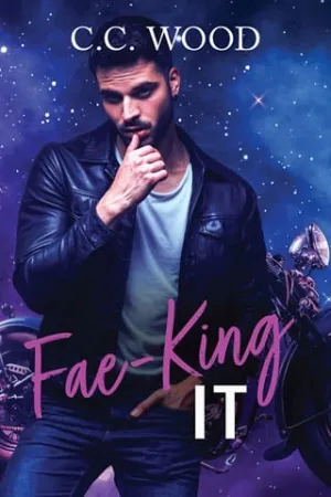 Fae-King It (Mystical Matchmakers #5)