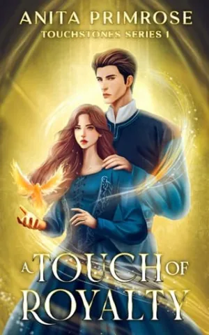 A Touch of Royalty (Touchstones #1)