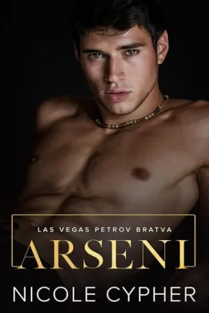 Arseni (Las Vegas Petrov Bratva #5)