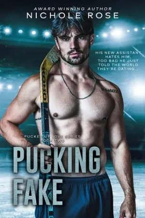 Pucking Fake (Pucked Up Love #2)