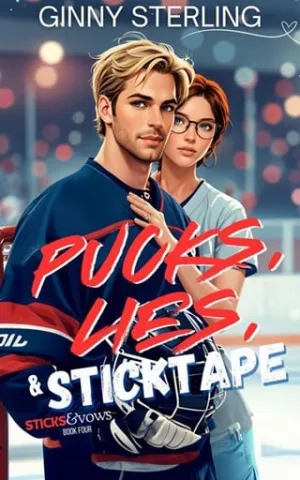Pucks, Lies, and Sticktape (Sticks and Vows #4)