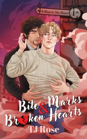 Bite Marks & Broken Hearts (The Killigrew Street Case Files #1)