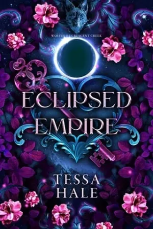 Eclipsed Empire (The Wolves of Crescent Creek #2)