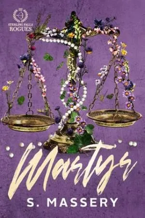 Martyr (Sterling Falls Rogues #3)