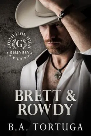 Brett and Rowdy (Gomillion High Reunion #5)