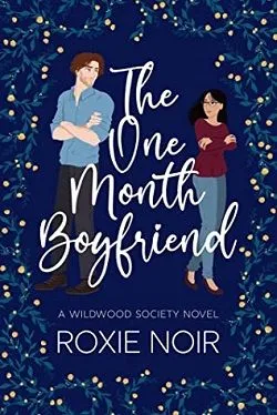 The One Month Boyfriend (Wildwood Society)