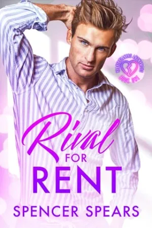 Rival for Rent (Heartbreakers Anonymous #1)