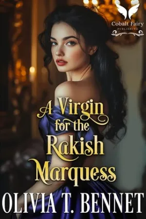 A Virgin for the Rakish Marquess (In War and Love #3)