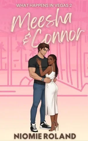 Meesha & Connor (What Happens In Vegas #2)