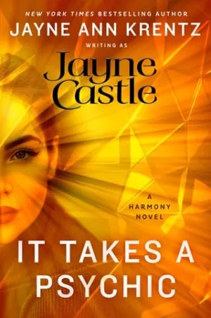 It takes a Psychic (Harmony/Ghost Hunters #18)