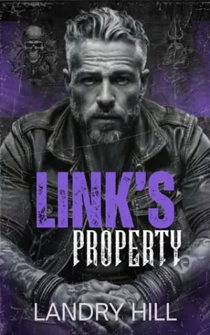 Link’s Property (Savage Knights MC: NW Chapter #3)