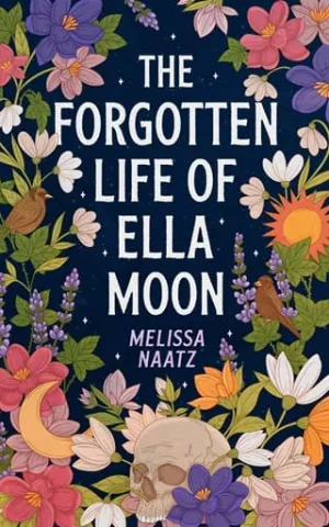 The Forgotten Life of Ella Moon