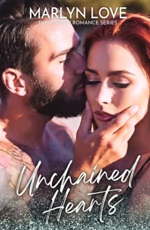 Unchained Hearts (Boston Romance #4)