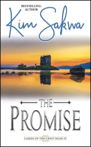 The Promise (Highland Lairds of the Crest #4)