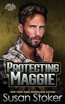 Protecting Maggie (SEAL of Protection: Alliance #4)