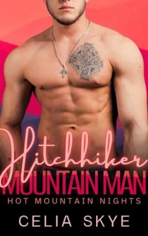 Hitchhiker Mountain Man (Hot Mountain Nights #3)