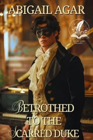 Betrothed to the Scarred Duke