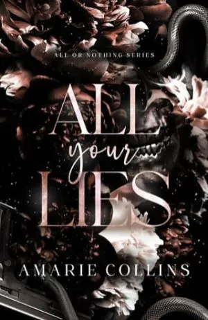 All Your Lies (All or Nothing #2)