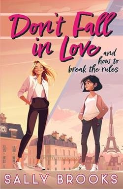 Cover of novel: Don't Fall in Love (and how to break the rules)
