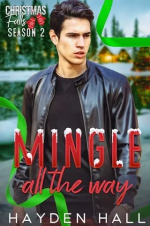 Mingle All The Way (Christmas Falls: Season 2)