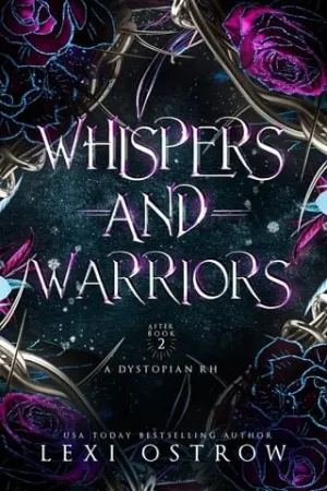 Whispers and Warriors (After #2)