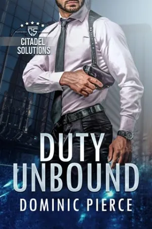 Duty Unbound (Citadel Solutions #1)