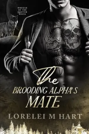 The Brooding Alpha’s Mate (Omegas of the Shifter Mafia #9)