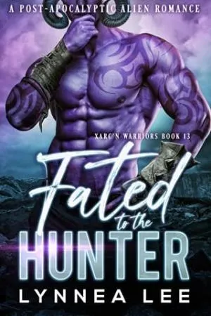 Fated to the Hunter (Xarc’n Warriors #13)
