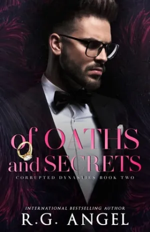 Of Oaths and Secrets (Corrupted Dynasties #2)