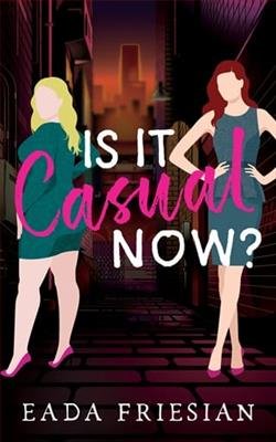 Cover of novel: Is It Casual Now?