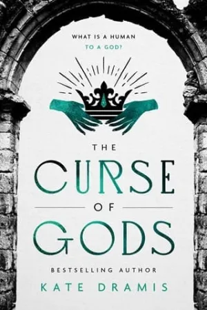 The Curse of Gods (The Curse of Saints #3)