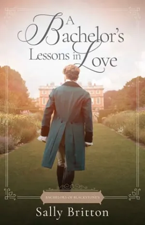 A Bachelor’s Lessons in Love (Bachelors of Blackstone’s #1)