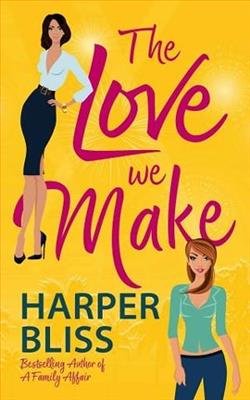 Cover of novel: The Love We Make