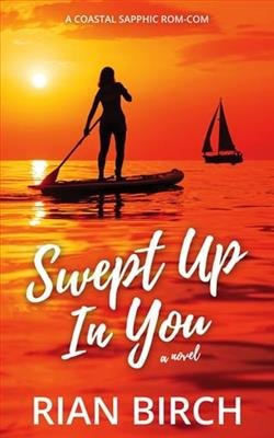 Cover of novel: Swept Up In You