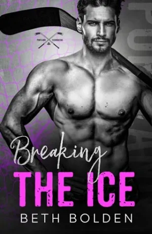 Breaking the Ice (Portland Evergreens #4)