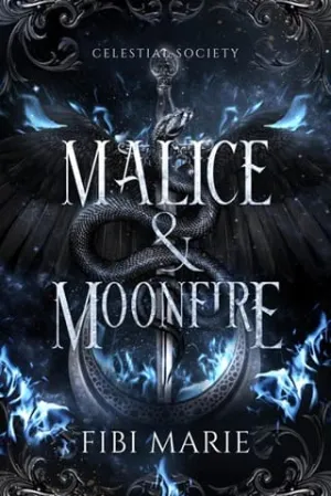 Malice & Moonfire (Celestial Society #2)