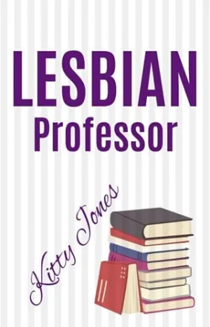 Lesbian Professor (Sapphic Sweethearts #6)