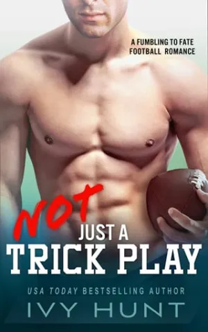 Not Just a Trick Play (Wrong Place, Right Time)